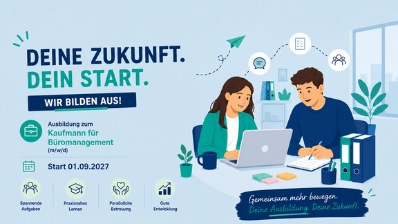Illustraion zeigt junge Frau und jungen mann am Schreibtisch mit Laptop, Block und Stift. Schriftzug: Deine Zukunft. Dein Start. Wir bilden aus!