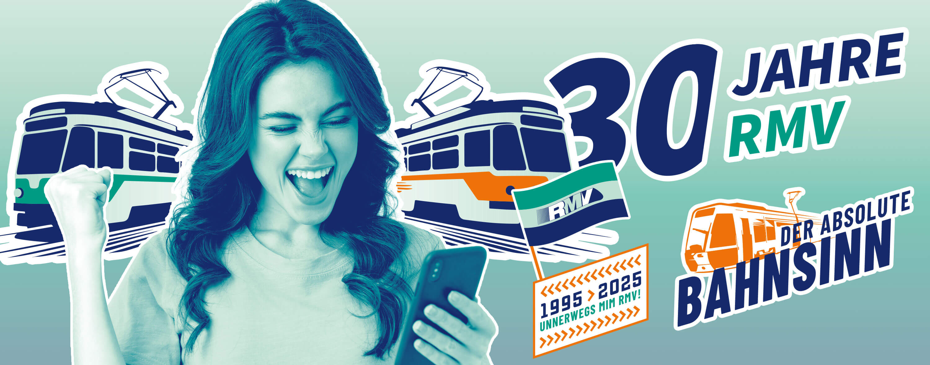 Eine Collae mit Illustrationen von Straßenbahnen und einer jungen Frau, die sich freut, mit dem Text "30 Jahre RMV" - und "Der absolute Bahnsinn"